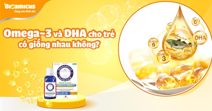 Omega-3 và DHA cho trẻ có gì khác nhau? Loại nào tốt hơn cho bé?