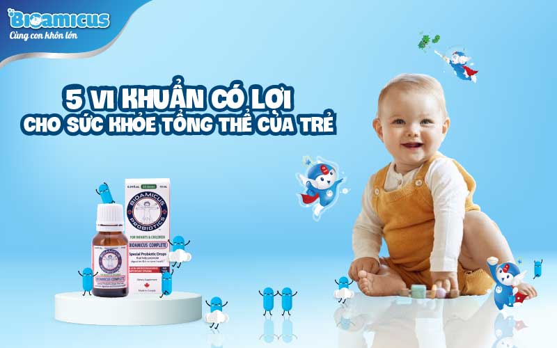 5 vi khuẩn có lợi cho sức khỏe tổng thể