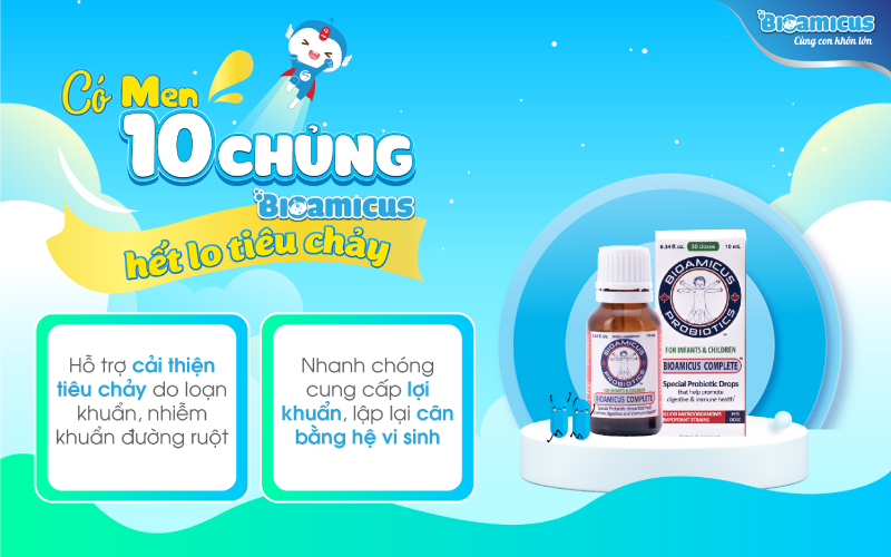 Bổ sung men 10 chủng cùng sữa cho trẻ tiêu chảy