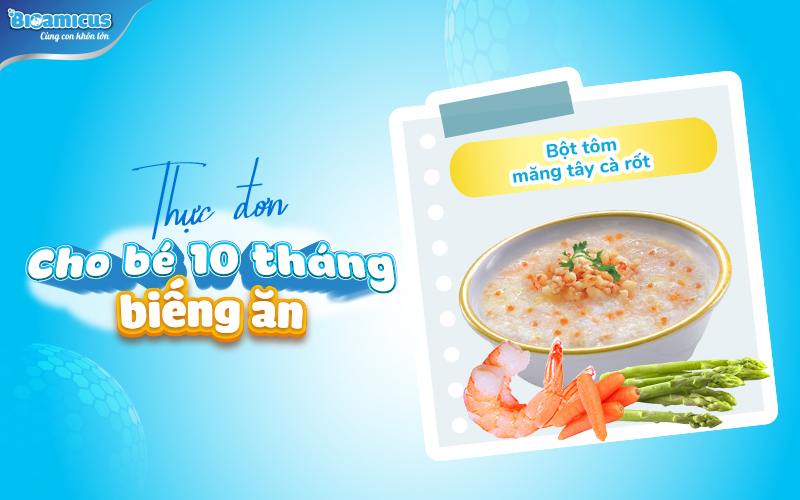 bột tôm nấu măng tây, cà rốt cho trẻ 10 tháng 