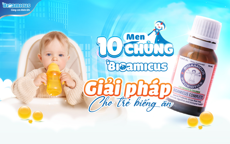 men vi sinh 10 chủng - giải pháp cho trẻ biếng ăn