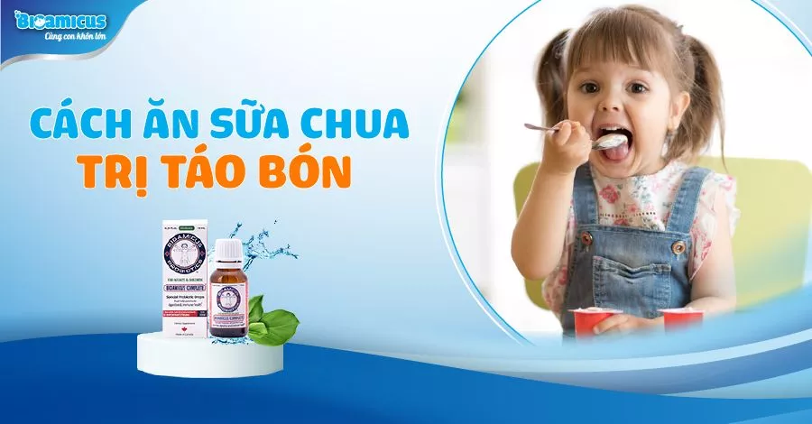 trẻ bị táo bón có nên ăn sữa chua