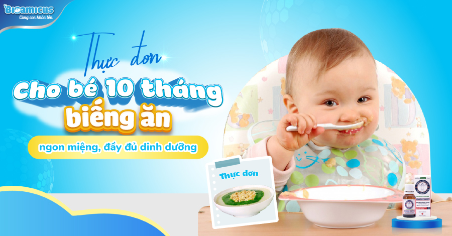 thực đơn cho bé 10 tháng biếng ăn