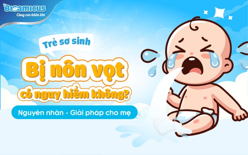 trẻ sơ sinh bị nôn vọt