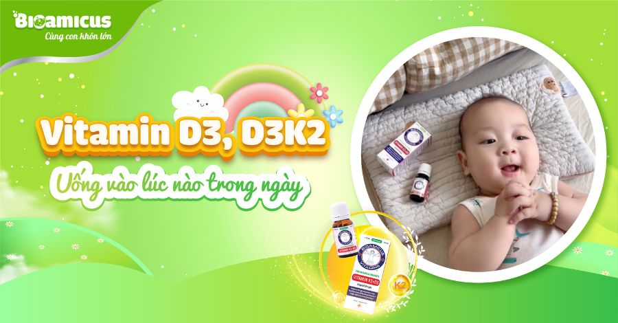 Vitamin D3, D3K2 nên uống vào lúc nào trong ngày? Uống trước hay sau ăn?