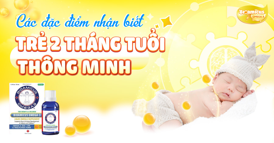 Các đặc điểm nhận biết trẻ 2 tháng tuổi thông minh