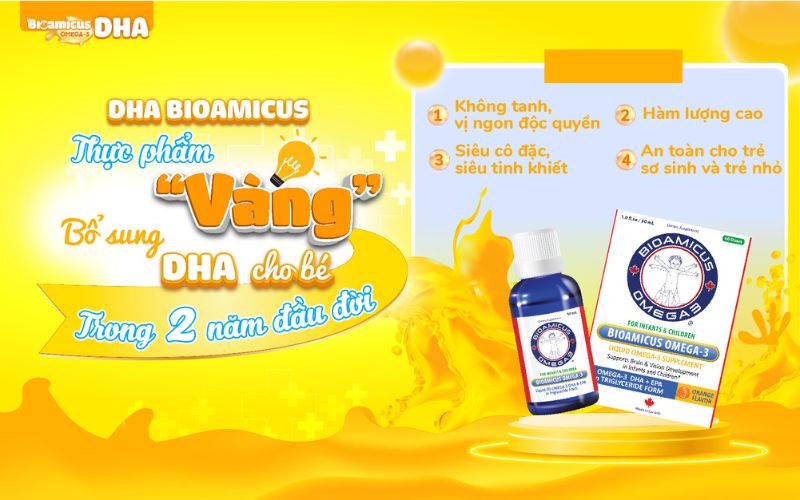 dha bioamicus - bổ sung dha cho bé 2 năm đầu đời