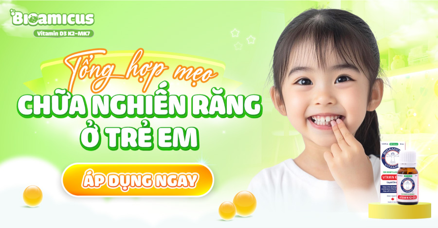 Tổng hợp mẹo chữa nghiến răng ở trẻ em - Áp dụng ngay