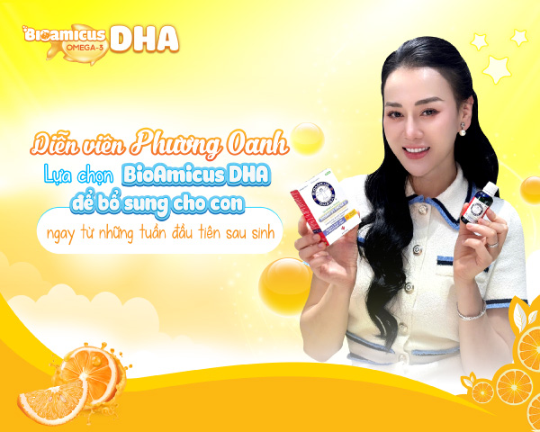 Phương Oanh chọn BioAmicus DHA để bổ sung cho con ngay từ những tuần đầu tiên sau sinh