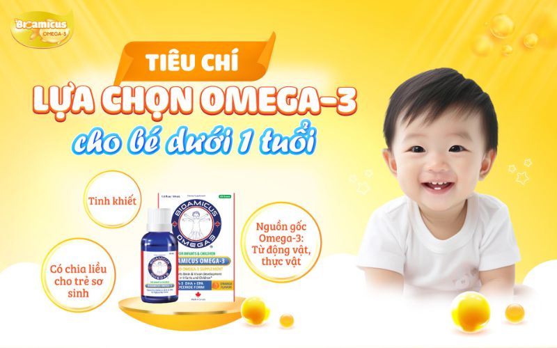 tiêu chí lựa chọn omega-3 cho bé dưới 1 tuổi