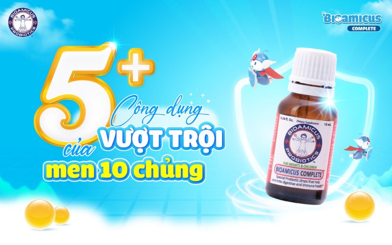 công dụng của men 10 chủng