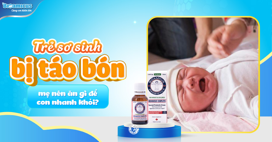 Trẻ sơ sinh bị táo bón, mẹ nên ăn gì để con nhanh khỏi?