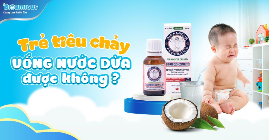 THẮC  MẮC Trẻ bị tiêu chảy uống nước dừa được không?