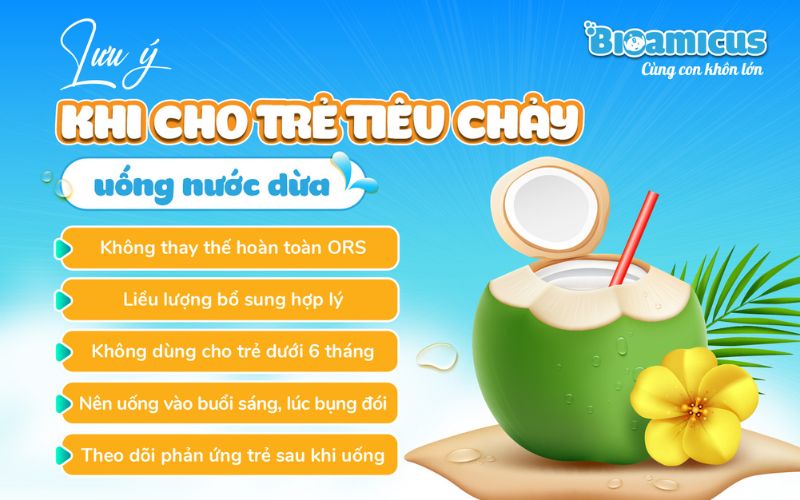 lưu ý khi cho trẻ tiêu chảy uống nước dừa