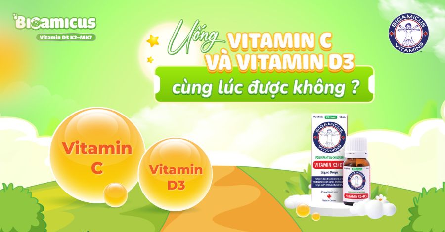 MẸ CẦN BIẾT Uống vitamin C và vitamin D3 cùng lúc được không?