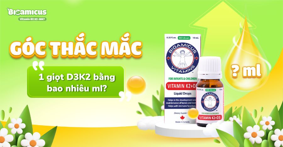 KHÁM PHÁ 1 giọt D3K2 bằng bao nhiêu ml?