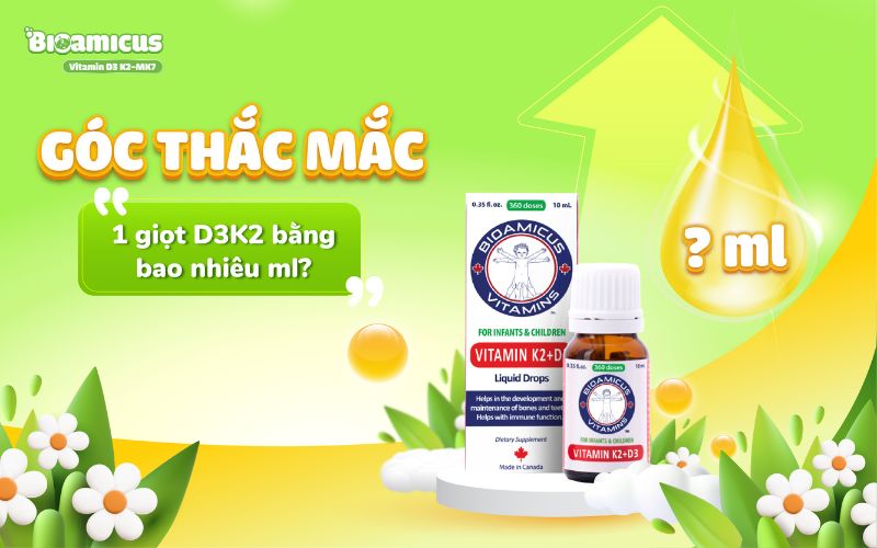 1 giọt d3k2 bằng bao nhiêu ml