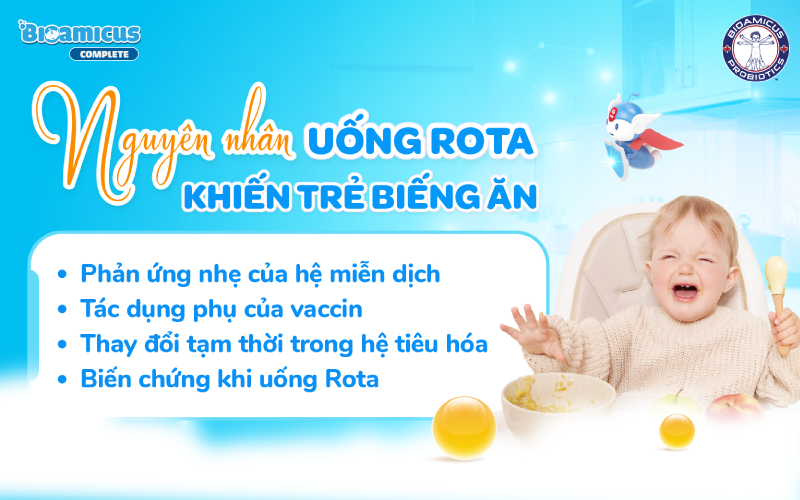 nguyên nhân trẻ biếng ăn sau khi uống Rota