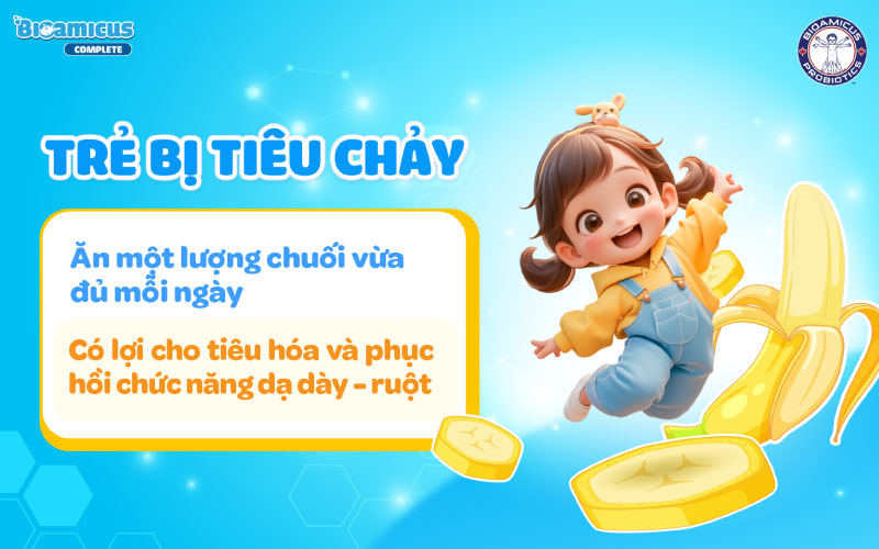 trẻ bị tiêu chảy ăn chuối có nhiều lợi ích