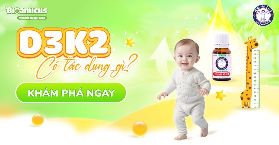 Giải đáp D3K2 là gì? D3K2 có tác dụng gì?