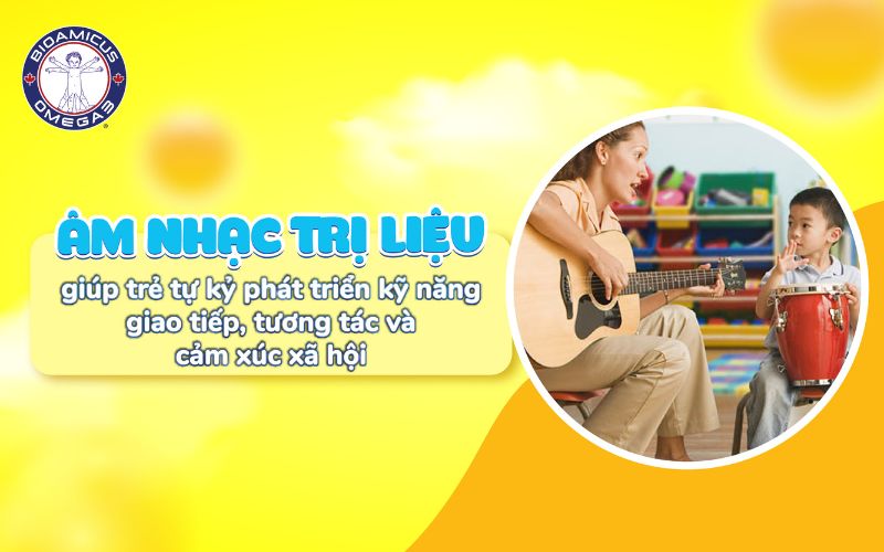 âm nhạc trị liệu hỗ trợ chữa lành trẻ tự kỷ