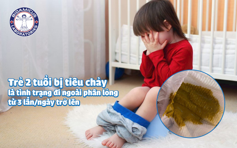 trẻ 2 tuổi bị tiêu chảy