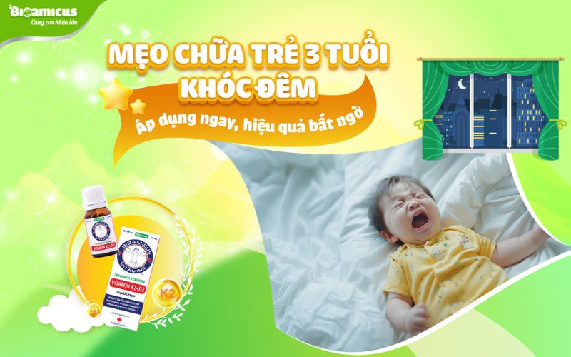 mẹo chữa trẻ 3 tuổi khóc đêm