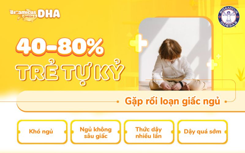 40-80% trẻ tự kỷ gặp rối loạn giấc ngủ