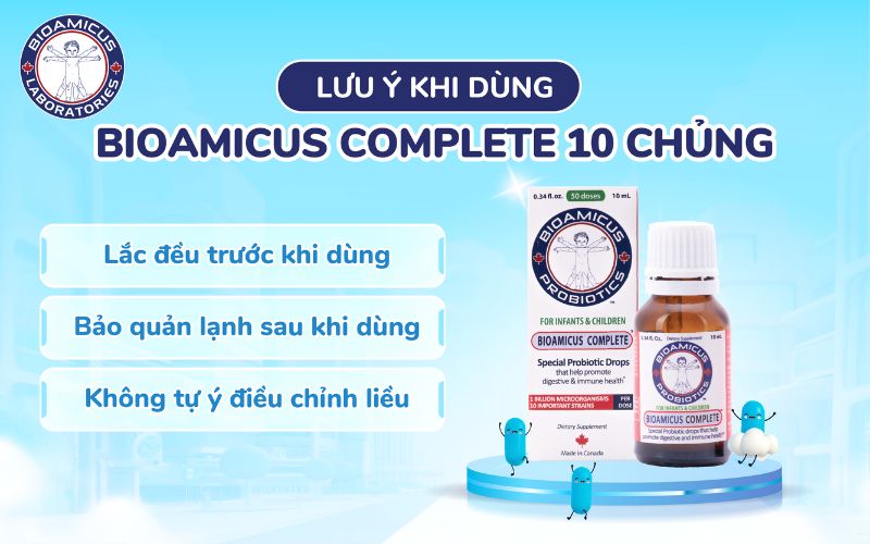 lưu ý khi dùng men 10 chủng BioAmicus