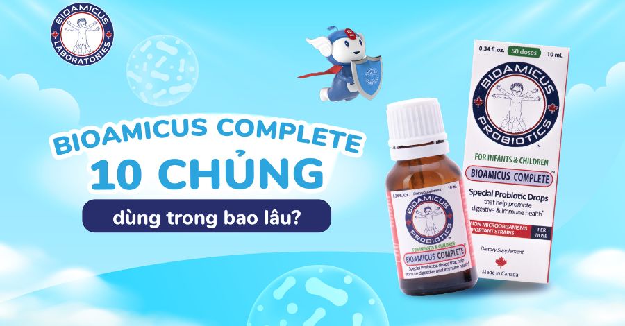 BioAmicus Complete 10 chủng dùng trong bao lâu? Liệu trình và hạn dùng