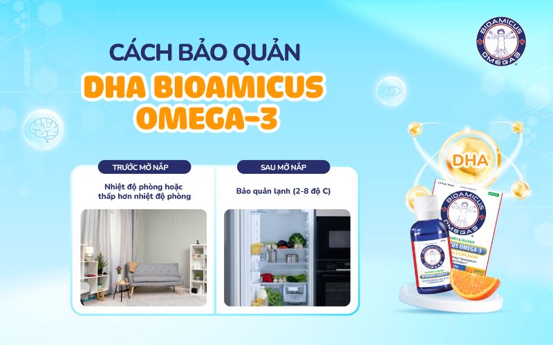 cách bảo quản DHA BioAmicus Omega-3