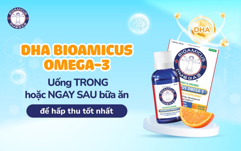 DHA BioAmicus uống trong hoặc ngay sau bữa ăn để hấp thu tốt nhất