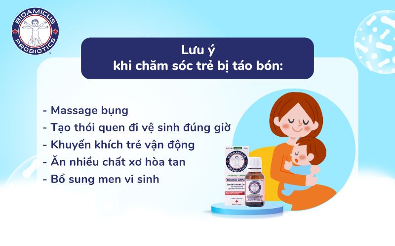 Lưu ý khi chăm sóc trẻ bị táo bón