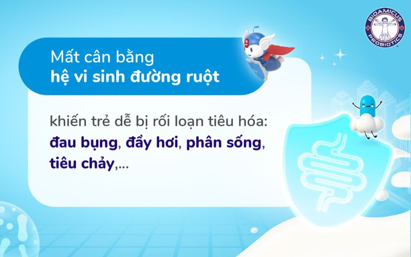 Mất cân bằng hệ vi sinh đường ruột có thể gây tiêu chảy cho trẻ