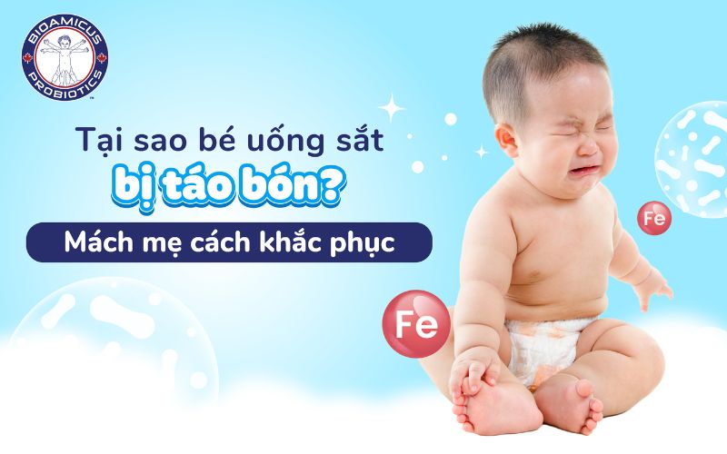 Tại sao bé uống sắt bị táo bón?