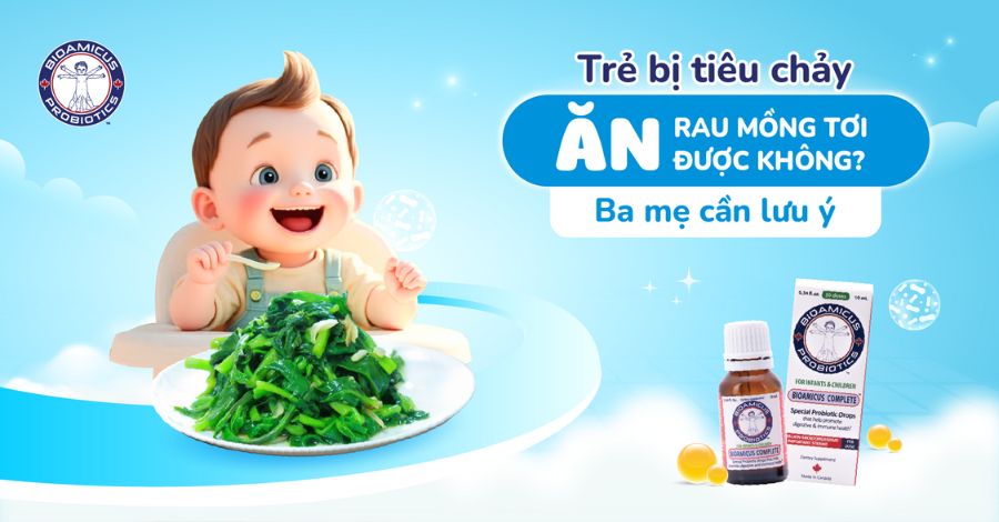 Trẻ bị tiêu chảy ăn rau mồng tơi được không? Ba mẹ cần lưu ý
