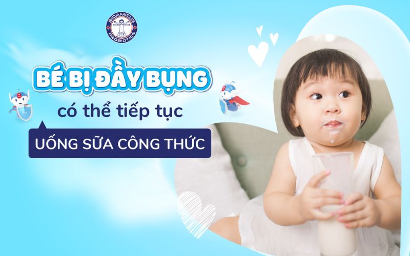 Bé bị đầy bụng có thể tiếp tục uống sữa công thức