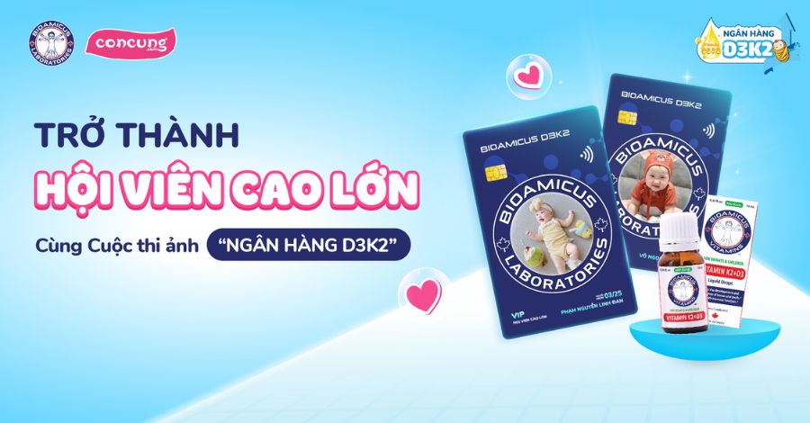 BioAmicus x Con Cưng: Trở thành Hội viên cao lớn cùng cuộc thi ảnh “Ngân hàng D3K2”