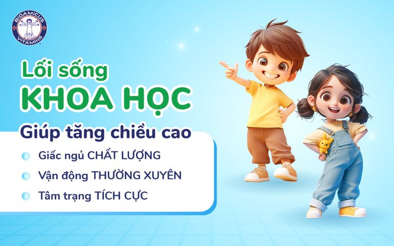 Lối sống khoa học hỗ trợ tăng chiều cao bền vững