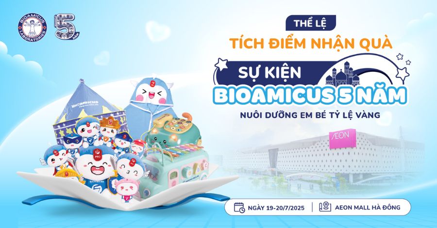 Tích điểm nhận ngàn quà tặng tại Sự kiện BioAmicus 5 năm - Nuôi dưỡng em bé tỷ lệ vàng