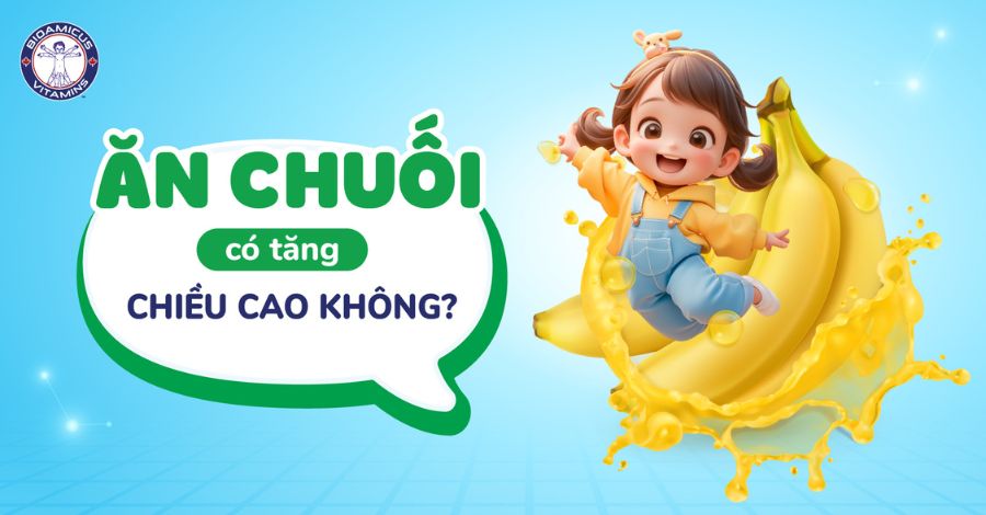 GÓC GIẢI ĐÁP Ăn chuối có tăng chiều cao không?