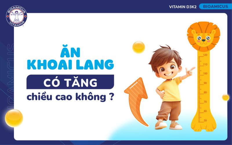 Ăn khoai lang có tăng chiều cao không?