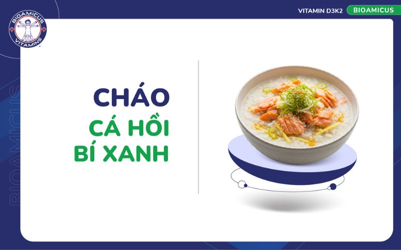 Cháo cá hồi bí xanh