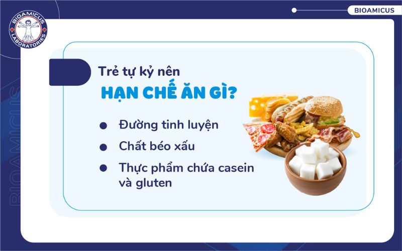 Trẻ tự kỷ nên hạn chế ăn gì?