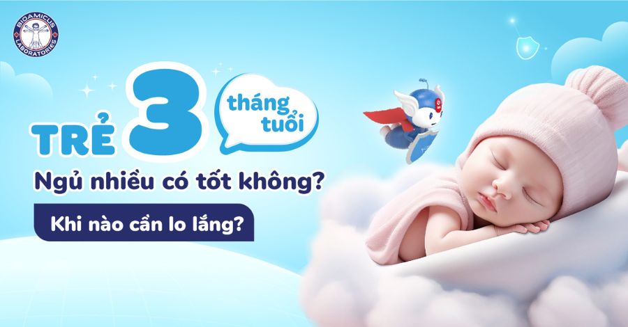 Trẻ 3 tháng tuổi ngủ nhiều có tốt không? Khi nào cần lo lắng?