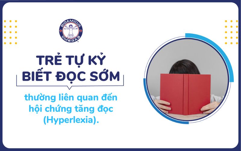 Hội chứng tăng đọc ở trẻ tự kỷ