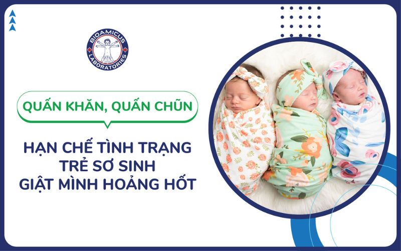 quấn khăn/chũn cho bé ngủ ngon, tránh giật mình