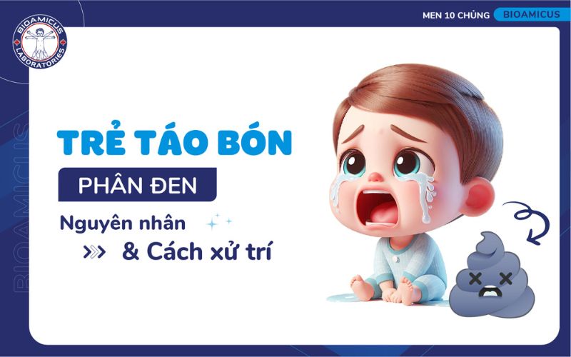 Trẻ táo bón phân đen: Nguyên nhân & Cách xử trí