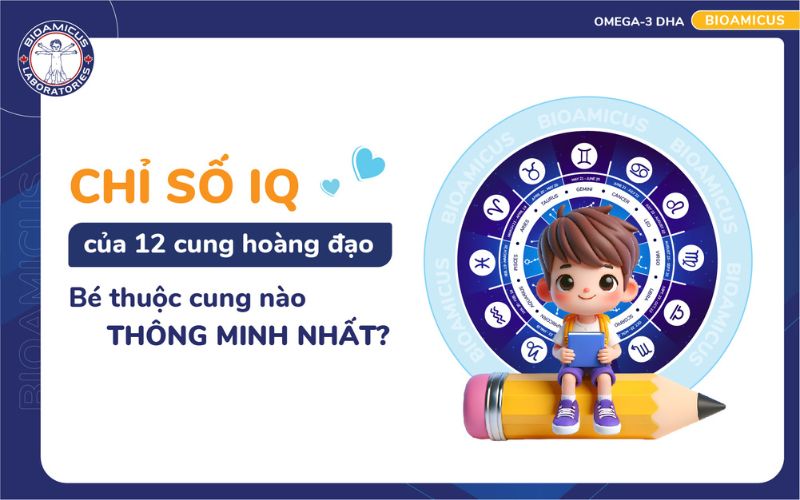 Chỉ số IQ của 12 cung hoàng đạo