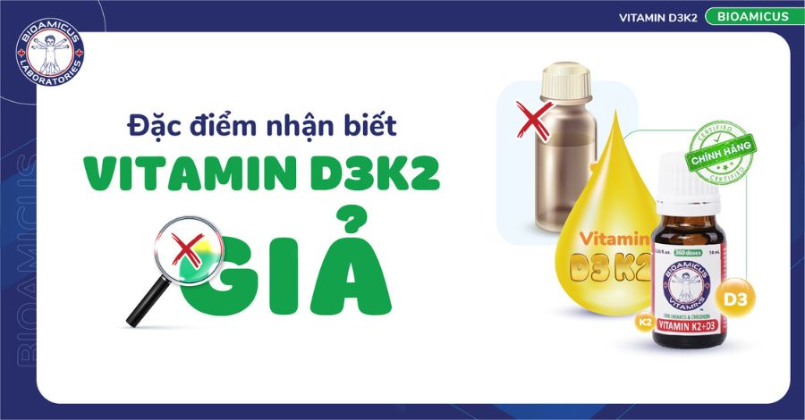 5 điểm nhận biết vitamin D3K2 MK7 giả chuẩn nhất cho mẹ